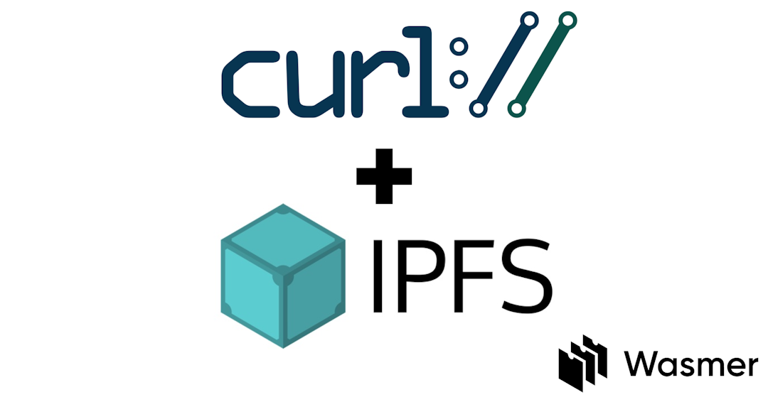 Bridging the Web: A Glimpse into cURL's IPFS Integration via WebAssembly cover image