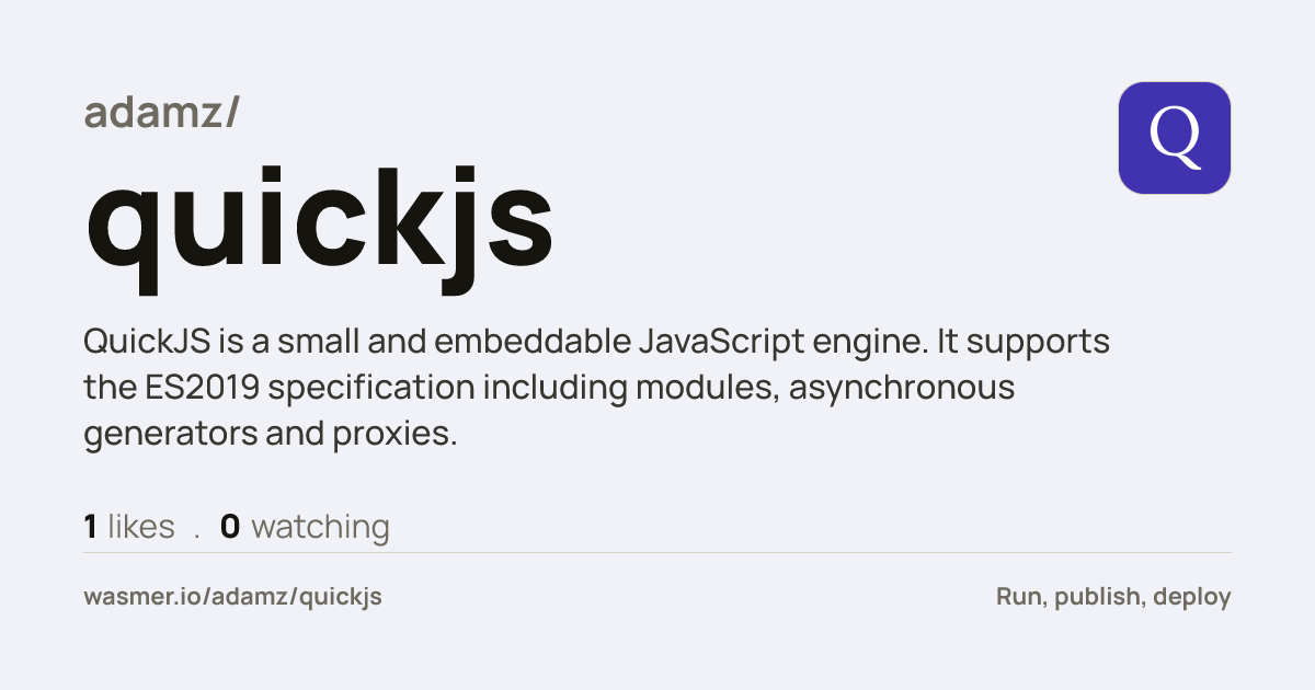 adamz/quickjs: QuickJS is a small and embeddable JavaScript engine. It...