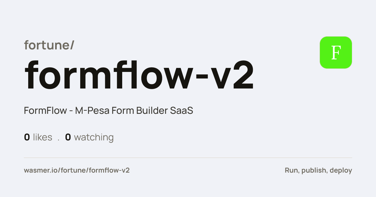fortune/formflow-v2: FormFlow - M-Pesa Form Builder SaaS